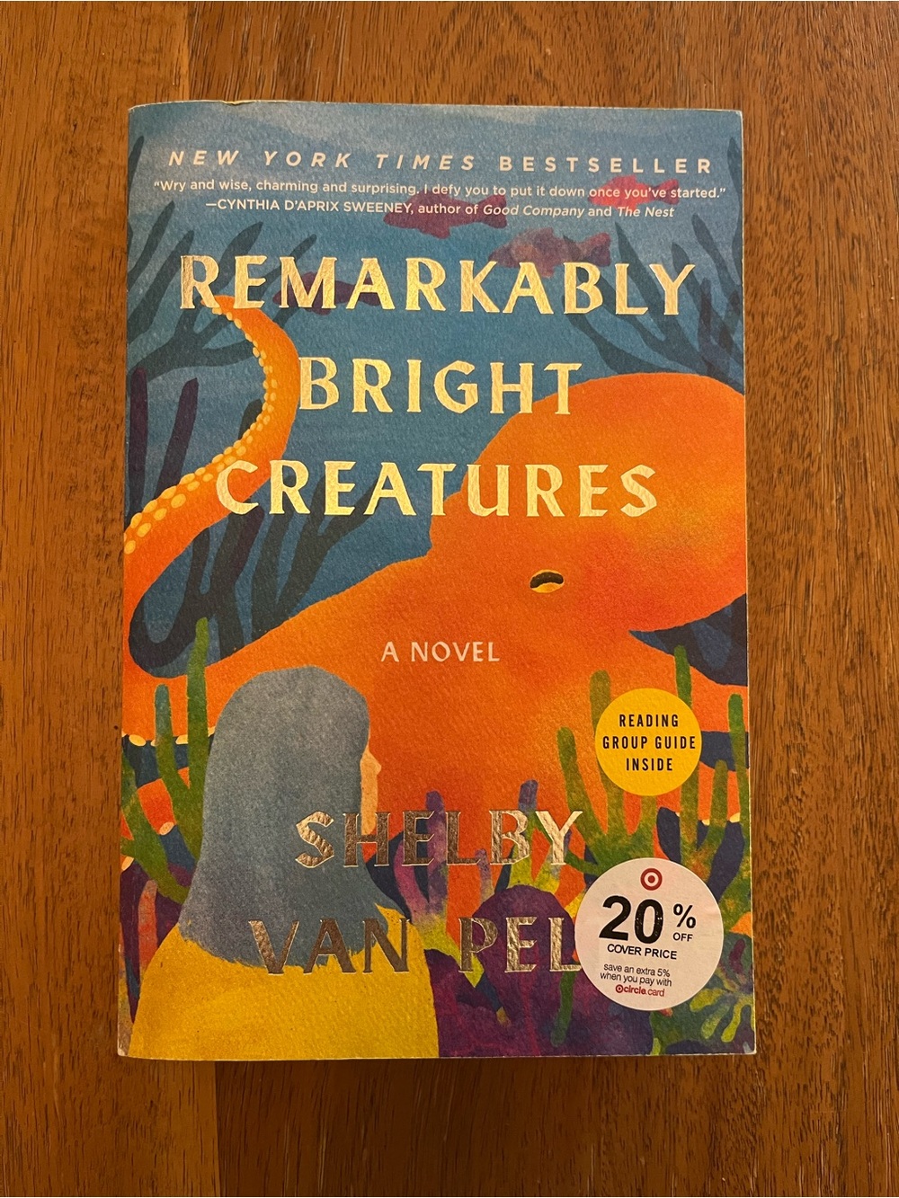 Remarkably Bright Creatures by Shelby Van Pelt - Paperback